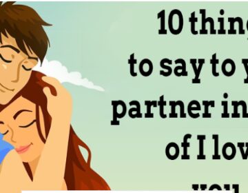 Stop Saying “I Love You” To Your Partner, Say These Instead